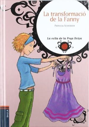La transformació de la Fanny | 9788447923175 | Patricia Schröder - Tina Schulte