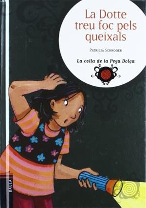 La Dotte treu foc pels queixals | 9788447917815 | Patricia Schröder - Tina Schulte