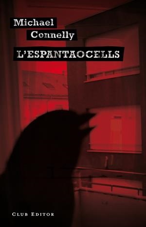 L'espantaocells | 9788473291590 | Michael Connelly