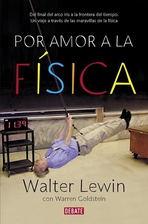 Por amor a la física | 9788499920610 | Lewin, Walter/Goldstein, Warren