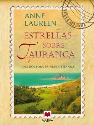 Estrellas sobre Tauranga | 9788415120995 | Anne Laureen