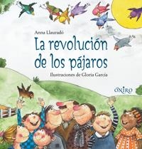 La revolución de los pájaros | 9788497543637 | Anna Laluradó