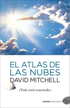 El atlas de las nubes | 9788492723799 | David Mitchell