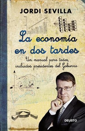 La economía en dos tardes | 9788423412693 | Jordi Sevilla