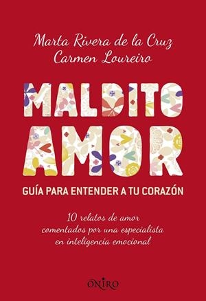 Maldito amor | 9788497546256 | Marta Rivera de la Cruz - Carmen Loureiro