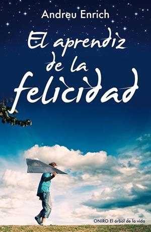 El aprendiz de la felicidad | 9788497546348 | Andreu Enrich