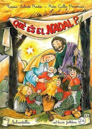 Què és el Nadal? | 9788484123231 | Teresa Sabaté Rodié / Rita Culla Perarnau