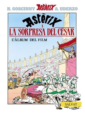 Astèrix i la sorpresa del Cèsar | 9788434506732 | R. Goscinny - A. Uderzo