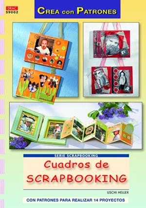 Cuadros de Scrapbookung | 9788498742176 | Uschi Heller