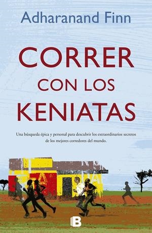 Correr con los keniatas | 9788466651882 | Adharanand Finn