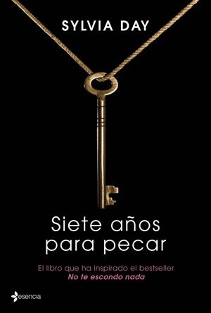 Siete años para pecar | 9788408035800 | Sylvia Day