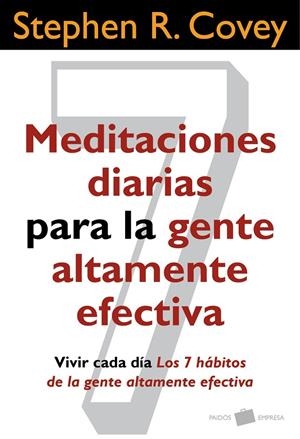Meditaciones diarias para la gente altamente efectiva | 9788449327131 | Stephen R. Covey