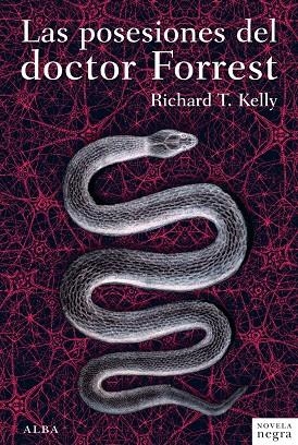 Las posesiones del doctor Forrest | 9788484288053 | Richard T. Kelly