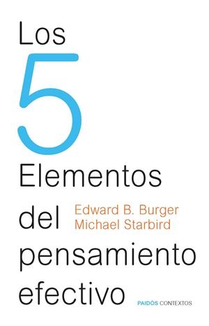 Los 5 elementos del pensamiento efectivo | 9788449328442 | Edward B. Burguer - Michael Starbird