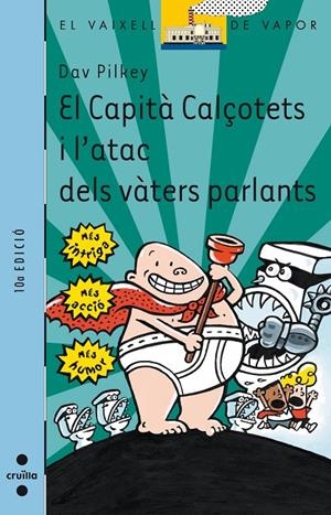 Capità Calçotets i l'atac dels vàters parlants | 9788466104647 | Dav Pilkey