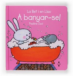 A banyar-se! | 9788466123600 | Pauline Oud