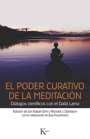 El poder curativo de la meditación | 9788499882369 | Jon Kabat-Zinn - Richard J. Davidson