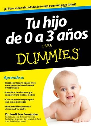 Tu hijo de 0 a 3 años para dummies | 9788432901454 | Dr. Jordi Pou Fernández