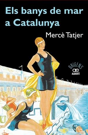 Els banys de mar a Catalunya | 9788472460942 | Mercè Tatjer