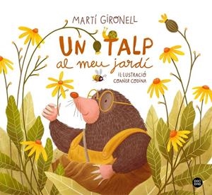 Un talp al meu jardí | 9788418443565 | Gironell, Martí ; Codina, Coaner