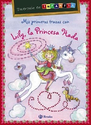 Mis primeros trazos con Lily, la Princesa Hada | 9788421699553 | Carstens, Birgitt