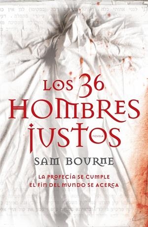 Los 36 hombres justos | 9788425340925 | Sam Bourne