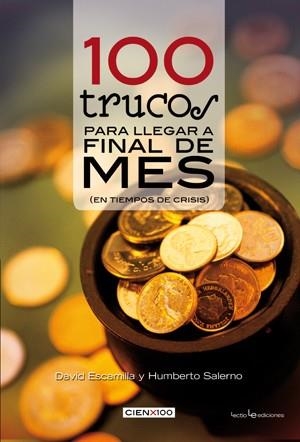 100 trucos para llegar a final de mes | 9788496754348 | David Escamilla - Humberto Salerno