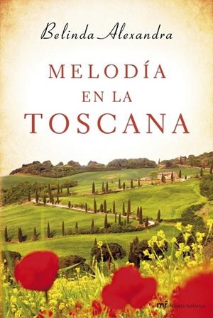 Melodía en la Toscana | 9788427040137 | Belinda Alexandra