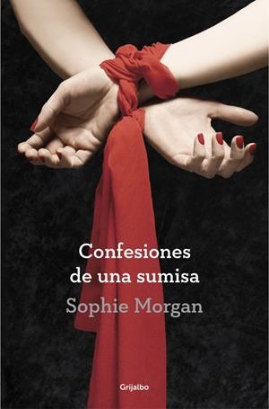 Confesiones de una sumisa | 9788425351297 | Sophie Morgan