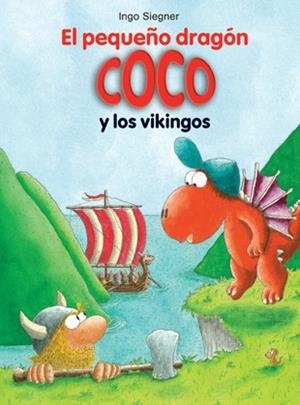 El pequeño dragón Coco y los vikingos | 9788424647636 | Ingo Siegner