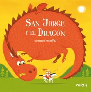San Jorge y el dragón | 9788495537928 | Kike Ibáñez