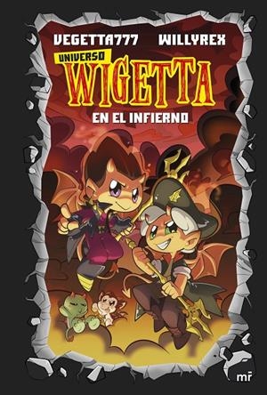 Universo Wigetta 1 : En el infierno | 9788427047488 | Vegetta777 y Willyrex