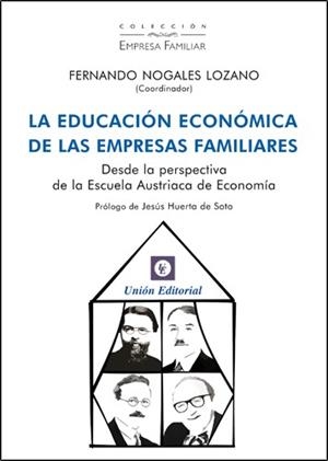 Educación económica de las empresas familiares | 9788472096110 | Fernando Nogales Lozano