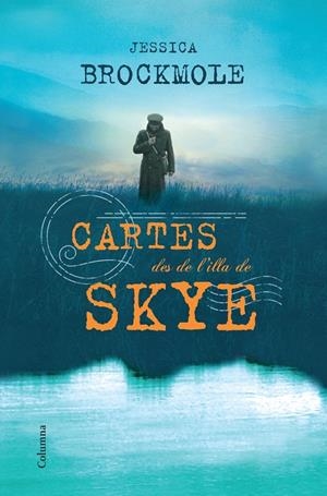 Cartes des de l'illa de Skye | 9788466416559 | Jessica Brockmole