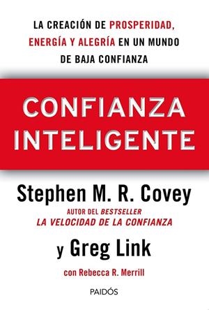 Confianza inteligente | 9788449329203 | Stephen M. R. Covey - Greg Link