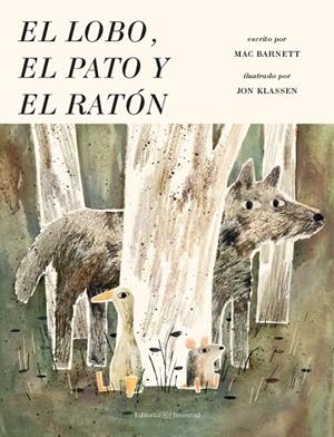 El lobo, el pato y el ratón | 9788426144959 | Barnett, Mac