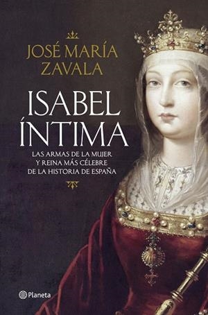 Isabel íntima | 9788408125631 | José María Zabala