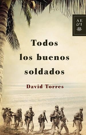Todos los buenos soldados | 9788408122920 | David Torres