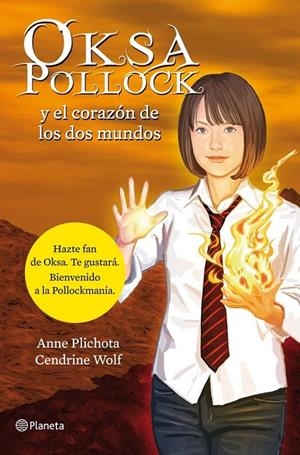 Oksa Pollock y el corazón de los dos mundos | 9788408114161 | Anne Plichota - Cendrine Wolf
