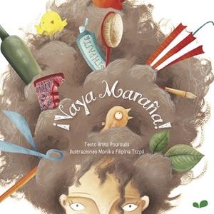 ¡Vaya Maraña! | 9781909428126 | Anita Pouroulis - Monika Filipina Trzpil