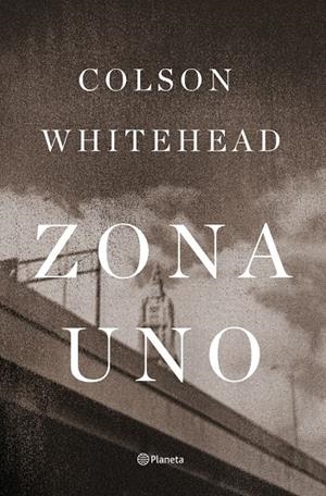 Zona uno | 9788408009290 | Colson Whitehead