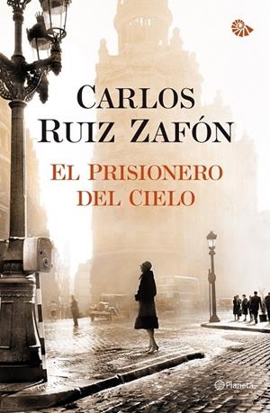 El Prisionero del cielo | 9788408105824 | Carlos Ruiz Zafón