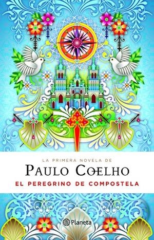 El Peregrino de Compostela | 9788408094852 | Paulo Coelho