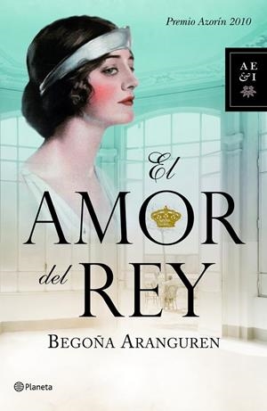 Amor del Rey, El | 9788408092636 | Begoña Aranguren