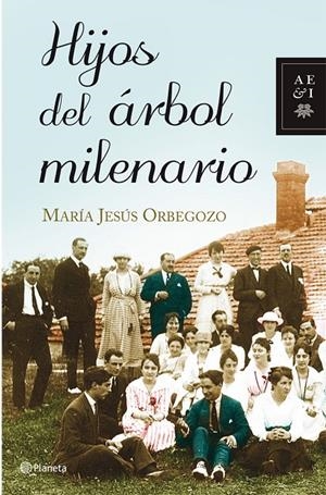 Hijos del árbol milenario | 9788408092377 | María Jesús Orbegozo