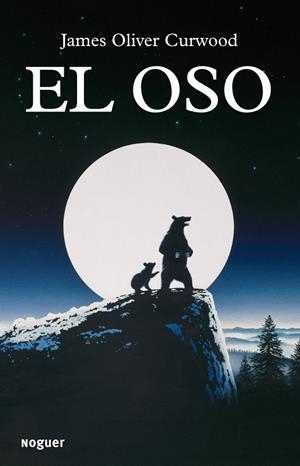 El oso | 9788427901513 | James Oliver Curwood