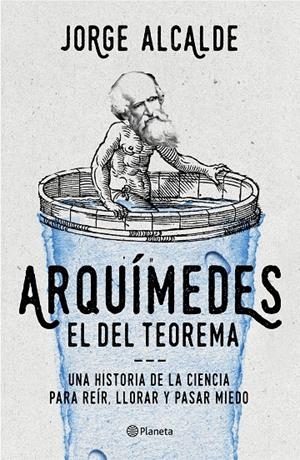Arquímedes, el del teorema | 9788408168591 | Jorge Alcalde