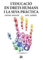 L'educació en drets hmans i la seva pràctica | 9788429771770 | Antoni Arasanz - Azul Alférez