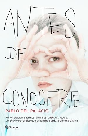 Antes de conocerte | 9788408159742 | Pablo del Palacio