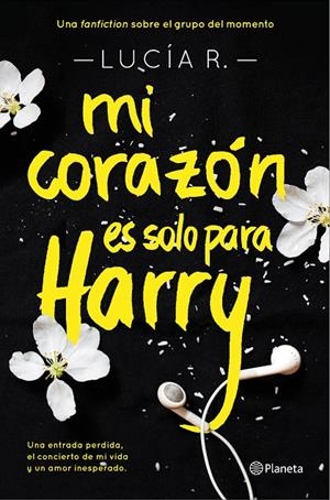 Mi corazón es solo para Harry | 9788408145844 | Lucía R.